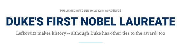 杜克大學官網在獎項頒佈後發表了「杜克第一個諾貝爾獎」的報道